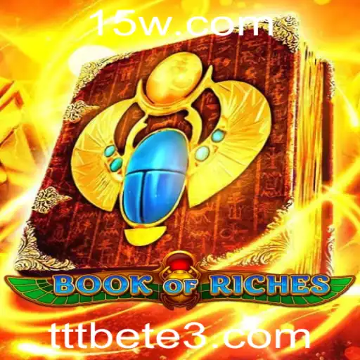 tttbet | Aventuras no Jogo BookofRiches e Estratégias de Sucesso