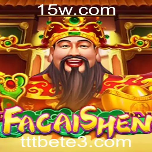 Descubra o Fascinante Mundo de FaCaiShen no tttbet